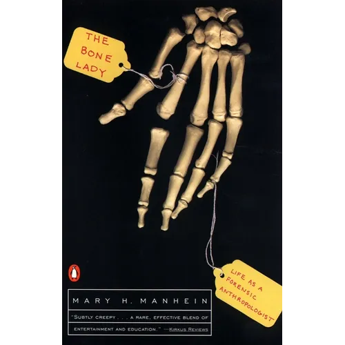 The Bone Lady: Life as a Forensic Anthropologist - Paperback