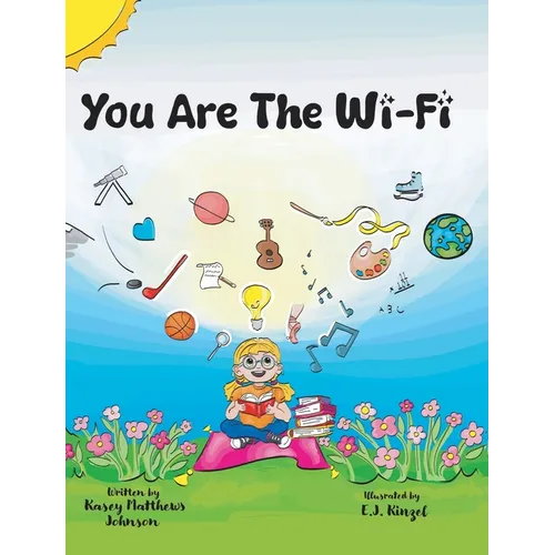 You Are The Wi-Fi - Hardcover
