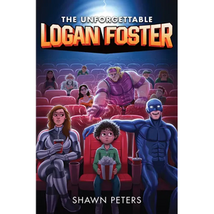 The Unforgettable Logan Foster #1 - Hardcover
