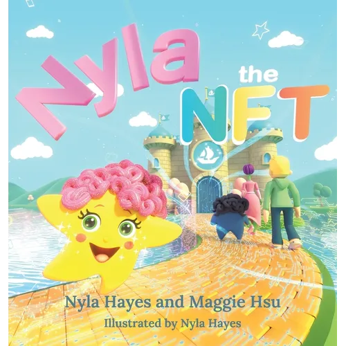 Nyla the NFT - Hardcover