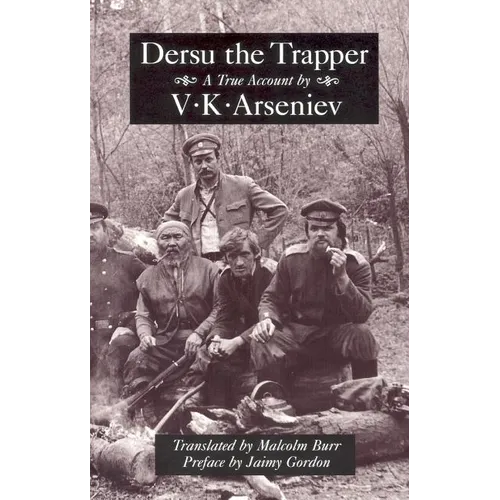 Dersu the Trapper - Paperback