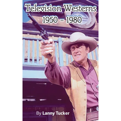 Television Westerns 1950 - 1980 (hardback) - Hardcover