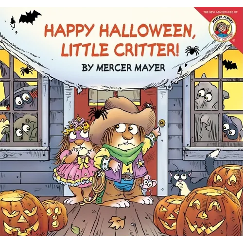 Little Critter: Happy Halloween, Little Critter!: A Lift-The-Flap Book for Kids - Paperback