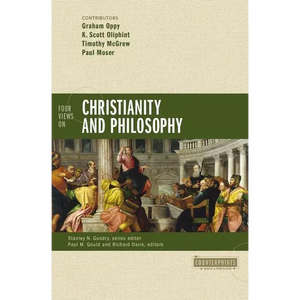 The Four Views on Christianity and Philosophy - Paperback