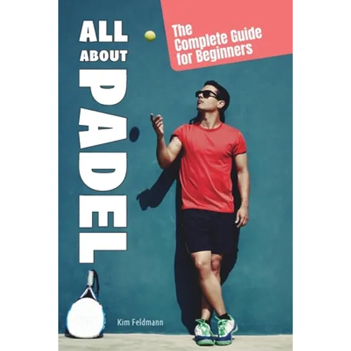 All About Padel - Paperback