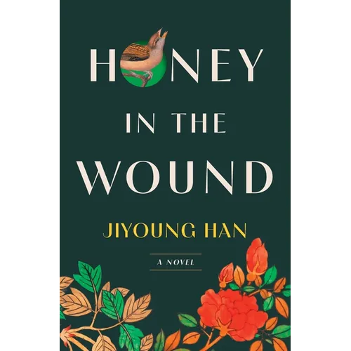 Honey in the Wound - Hardcover