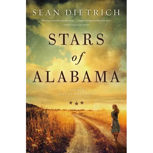 Stars of Alabama: A Novel by "Sean of the South" - Paperback
