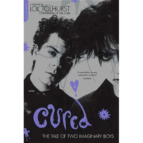 Cured: The Tale of Two Imaginary Boys - Paperback