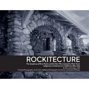 Rockitecture: A symphony of river rocks the men who listened to their music - Paperback