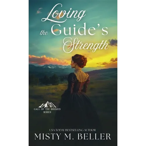Loving the Guide's Strength - Hardcover