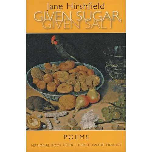 Given Sugar, Given Salt: Poems - Paperback