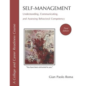 Self-Management: Understanding, Communicating, and Assessing Behavioral Competency - Paperback