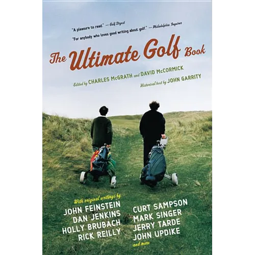 The Ultimate Golf Book: A History and a Celebration of the World's Greatest Game - Paperback