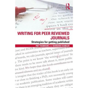 Writing for Peer Reviewed Journals: Strategies for Getting Published - Paperback