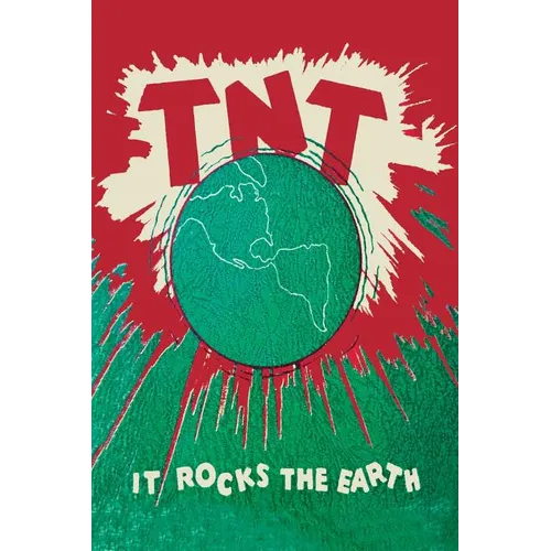 T.N.T.: It Rocks the Earth - Paperback