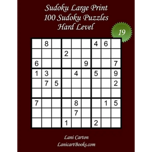 Sudoku Large Print for Adults - Hard Level - N°19: 100 Hard Sudoku Puzzles - Puzzle Big Size (8.3"x8.3") and Large Print (36 points) - Paperback