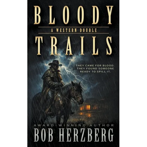 Bloody Trails: A Classic Western Double - Paperback