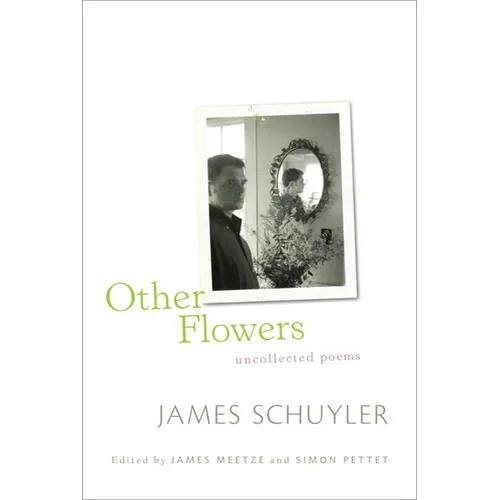Other Flowers: Uncollected Poems - Paperback