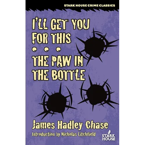 I'll Get You for This / The Paw in the Bottle - Paperback