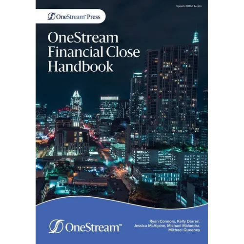 OneStream Financial Close Handbook - Paperback