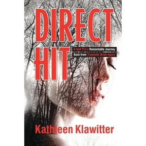 Direct Hit: A Golf Pro's Remarkable Journey back from Traumatic Brain Injury - Paperback