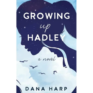 Growing up Hadley - Paperback