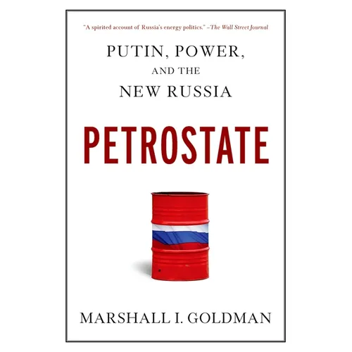 Petrostate: Putin, Power, and the New Russia - Paperback