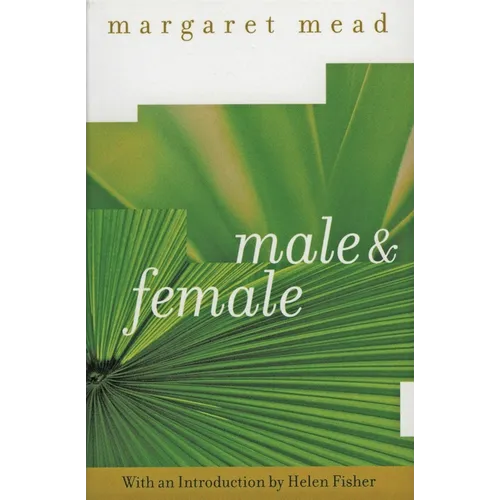 Male and Female: A Study of the Sexes in a Changing World