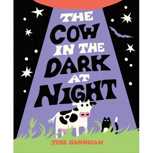 The Cow in the Dark at Night - Hardcover
