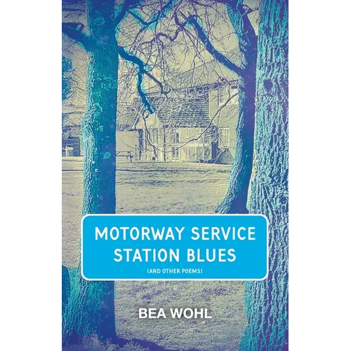 Motorway Service Station Blues - Paperback