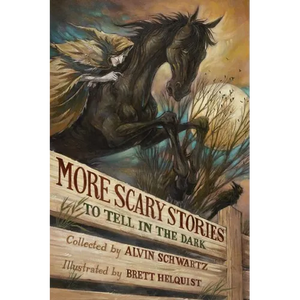 More Scary Stories to Tell in the Dark - Hardcover