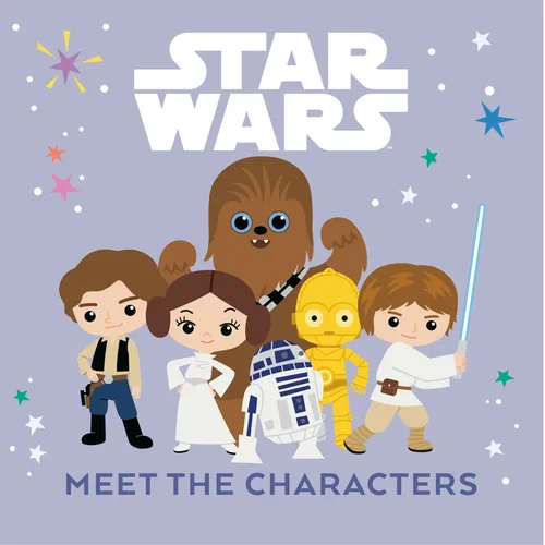 Star Wars: Meet the Characters - Board Book