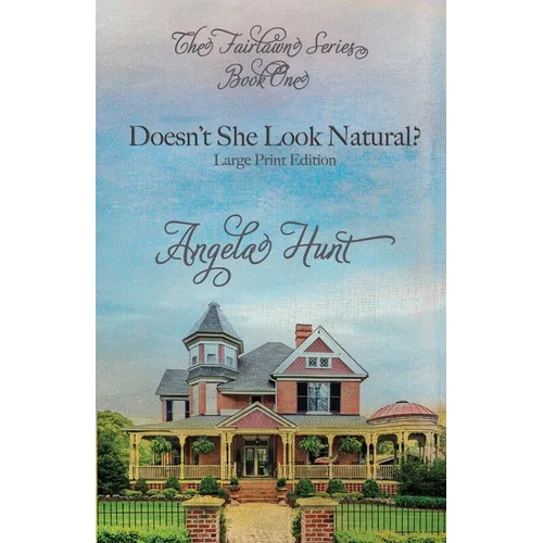 Doesn't She Look Natural?: Large Print Edition - Paperback