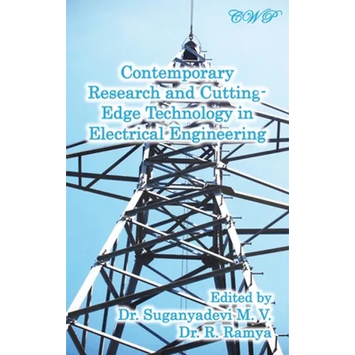 Contemporary Research and Cutting-Edge Technology in Electrical Engineering - Hardcover