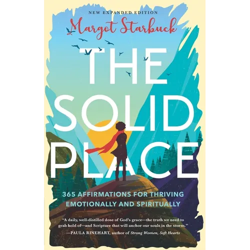 The Solid Place: 365 Affirmations for Thriving Emotionally and Spiritually - Paperback