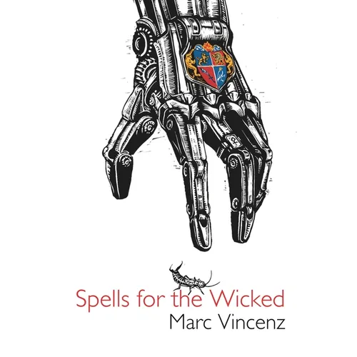Spells for the Wicked - Paperback