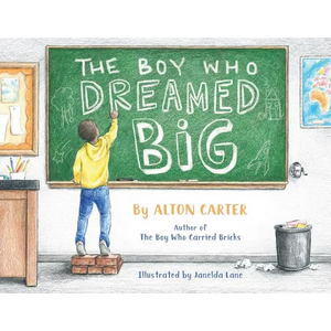 The Boy Who Dreamed Big - Paperback