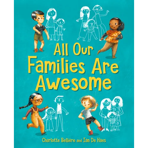 All Our Families Are Awesome - Hardcover