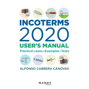 Incoterms 2020. User's manual - Paperback