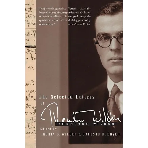 The Selected Letters of Thornton Wilder - Paperback