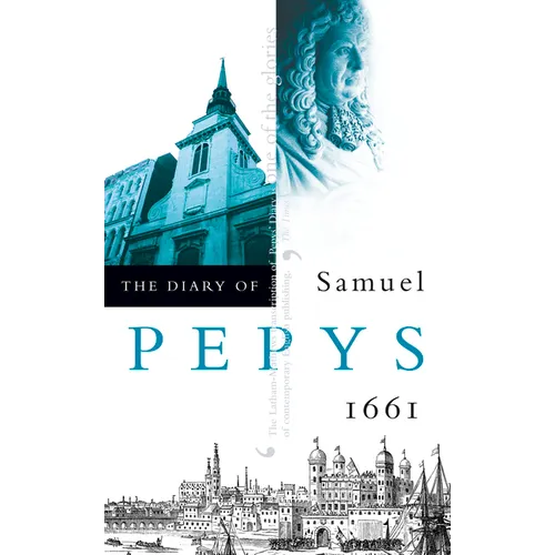 The Diary of Samuel Pepys: Volume II - 1661 - Paperback