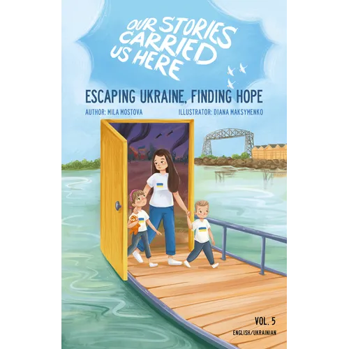 Escaping Ukraine, Finding Hope - Hardcover