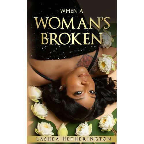 When A Woman's Broken - Paperback