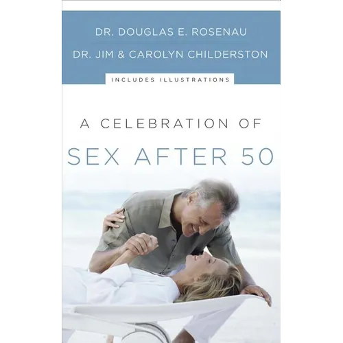A Celebration of Sex After 50 - Paperback