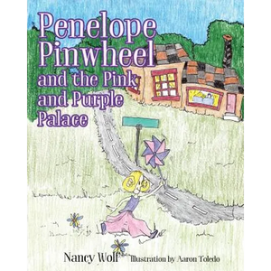 Penelope Pinwheel and the Pink and Purple Palace - Paperback