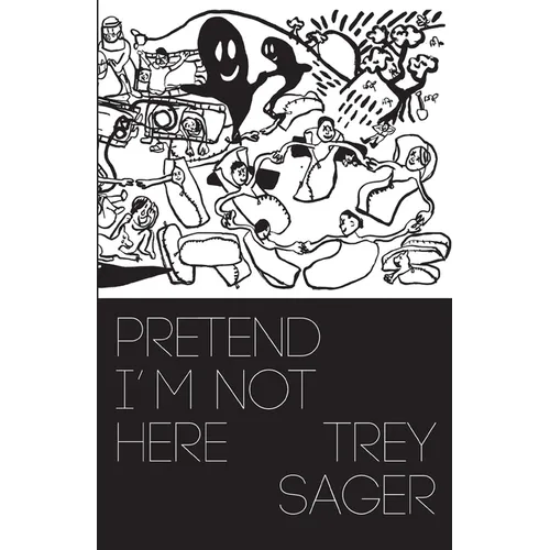 Pretend I'm Not Here - Paperback