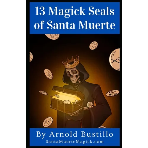 13 Magick Seals of Santa Muerte - Paperback