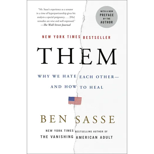 Them: Why We Hate Each Other--And How to Heal - Paperback