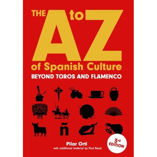 The A to Z of Spanish Culture - Paperback
