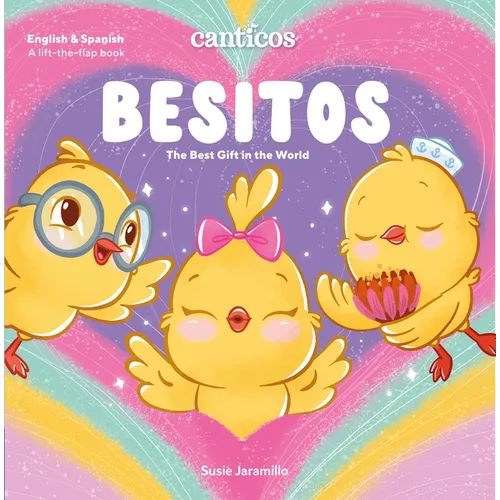 Canticos Besitos: The Best Gift in the World - Board Book